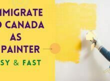 How To Immigrate To Canada As A Painter And Decorator