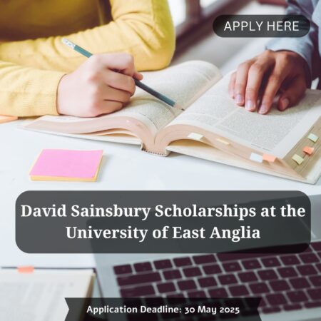 David Sainsbury Scholarships 2025 at the University of East Anglia